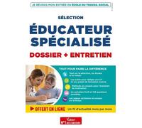 Sélection éducateur spécialisé - Dossier et entretien - Fil d'actu offert: Je réussis mon entrée en école du travail social
