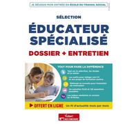 Sélection éducateur spécialisé - Dossier et entretien - Fil d'actu offert Je réussis mon entrée en école du travail social - Marion Gauthier - Vuibert - broché - Scolaire / Universitaire