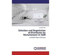 Sélection et négociation d'un distributeur par un fabricant dans le cadre de la gestion de la chaîne logistique