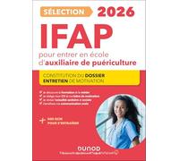 Sélection IFAP 2026 pour entrer en école d'auxiliaire de puériculture: Constitution du dossier, Entretien de motivation