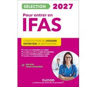 Sélection IFAS 2027 pour entrer en école d'aide-soignant: Constitution du dossier, Entretien de motivation