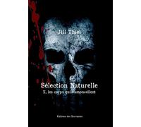 Sélection Naturelle - Jill Thiel - Des Tourments Eds - broché - Roman