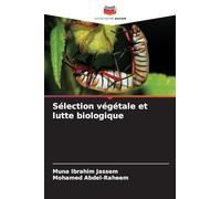 Sélection végétale et lutte biologique