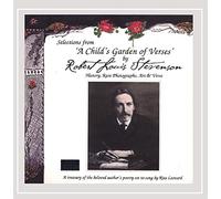 Selections from 'A Child's Garden of Verses' by Ro