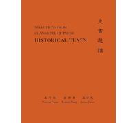 Selections From Classical Chinese Historical Texts