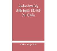 Selections From Early Middle English, 1130-1250 (Part Ii) Notes