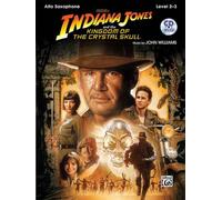 Selections from indiana jones and the kingdom of the crystal skull (alto saxophone) +cd