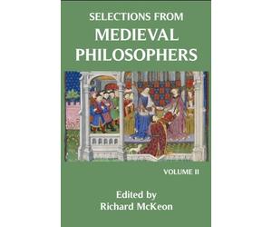 Selections from Medieval Philosophers (Vol. 2)