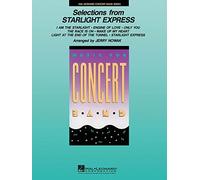 Selections from Starlight Express - Concert Band - Conducteur