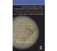 Selections from Subh alAsha by alQalqashandi Clerk of the Mamluk Court Selections from Subh alAsha by alQalqashandi Clerk of the Mamluk Court (Auteur)