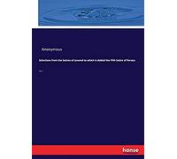 Selections From The Satires Of Juvenal To Which Is Added The Fifth Satire Of Persius