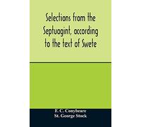 Selections From The Septuagint, According To The Text Of Swete