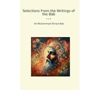 Selections From the Writings of the Báb