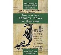 Selections from Ystorya Bown O Hamtwn, Library of Medieval Welsh Literature