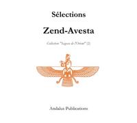 Sélections Zend-Avesta