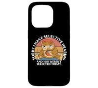 Selective Hearing Not Listening Not Selected I Don't Listen Coque pour iPhone 15 Pro