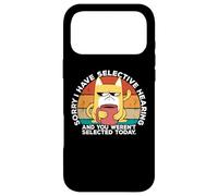 Selective Hearing Not Listening Not Selected I Don't Listen Coque pour iPhone 17 Pro Max