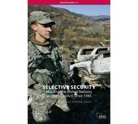 Selective Security, Adelphi Papers, 395 Adam Roberts (Auteur)