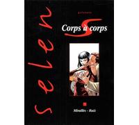 Selen présente, tome 17 : Corps à corps
