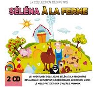 Selena à la ferme - Collection des petits