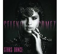 Gomez, Selena - Stars Dance [Import]