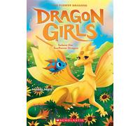 Selena the Sunflower (Dragon Girls #19) - Maddy Mara - Scholastic paperbacks - ebook (ePub) - Livre