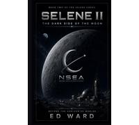 Selene II: The Dark Side of the Moon