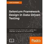 Selenium Framework Design In Data-Driven Testing