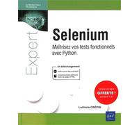 Selenium - Maîtrisez vos tests fonctionnels avec Python