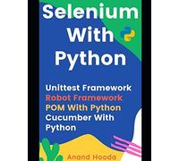 Selenium With Python: Automation Testing With Python (Testing Job In Your Hand)