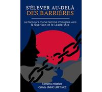 S'ÉLEVER AU-DELÀ DES BARRIÈRES: Le Parcours d’une Femme Immigrée vers la Guérison et le Leadership