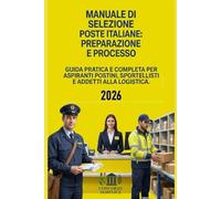 Selezione Poste Italiane: Capire come funziona davvero, cosa viene valutato e come affrontare test e colloqui con lucidità
