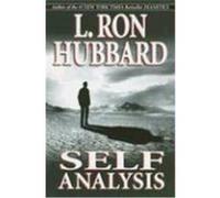 Self Analysis: A Simple Self-Help Volume of Tests and Processes Based on the Discoveries Contained in Dianetics Hubbard, L. Ron (Auteur)
