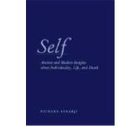 Self: Ancient and Modern Insights about Individuality, Life, and Death Sorabji, Richard (Auteur)