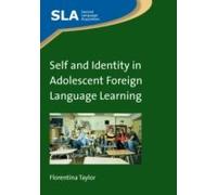 Self And Identity In Adolescent Foreign Language Learning