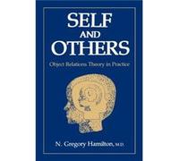Self and Others by N. Gregory Hamilton & M.D. & N. Gregory Hamilton & M.D. N. Gregory Hamilton (Auteur)