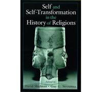 Self and Self-transformations in the History of Religions by David Dean Shulman