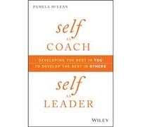Pamela McLean – Self As Coach, Self As Leader