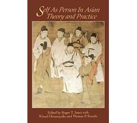 Self As Person In Asian Theory And Practice