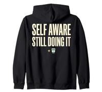 Self Aware Still Doing It Funny Saying Quote Sweat à Capuche