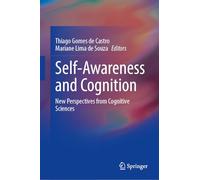 Self-Awareness and Cognition: New Perspectives from Cognitive Sciences