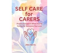 Self Care for the Carer: Compassionate Tools When You're Holding It All Together