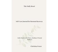 Self-Care Journal for Burnout Recovery: Daily Check-In for Stress, Healing & Mental Wellness