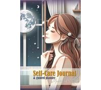 Self-Care Journal for Young Women: A Guided Planner to Track Moods, Periods, Habits & Wellness Goals | #4