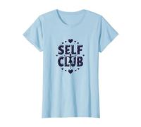 Self Club : Un Design Autonome pour Les Amateurs d'amour-Propre T-Shirt, Femme, Bleu Céleste, 3XL