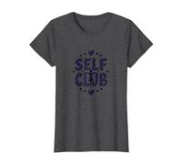 Self Club : Un Design Autonome pour Les Amateurs d'amour-Propre T-Shirt, Femme, Chiné Foncé, S