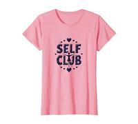 Self Club : Un Design Autonome pour Les Amateurs d'amour-Propre T-Shirt, Femme, Rose, M