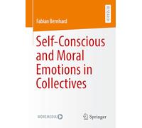 Émotions d'auto-conscience et morales dans les collectifs – Springer Verlag