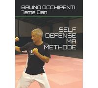 SELF DEFENCE MA METHODE