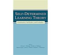 Self-Determined Learning Theory, Volume in the Lea Series on Special Education and Disability